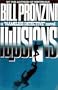 Illusions: A "Nameless Detective" Novel