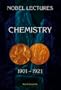 Nobel Lectures in Chemistry (Vol 1)