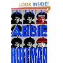 The Best of Abbie Hoffman: Selections from Revolution for the Hell of It, Woodstock Nation, Steal this Book and New Writings