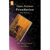 Die Foundation-Trilogie: Foundation / Foundation und Imperium / Zweite Foundationvon "Isaac Asimov"