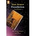 Foundation: Drei Romane: Foundation / Foundation und Imperium / Zweite Foundation