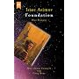 Foundation: Drei Romane: Foundation / Foundation und Imperium / Zweite Foundation