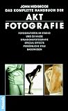 Das komplette Handbuch der Aktfotografie - John Hedgecoe
