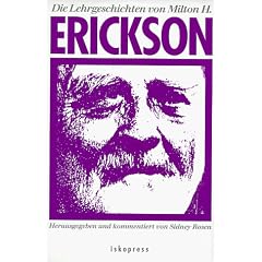 Die Lehrgeschichten von Milton H. Erickson