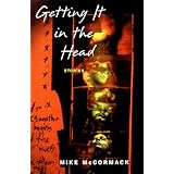 getting it in the head stories