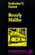 Beverly Malibu