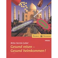 Gesund reisen, gesund heimkommen!