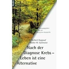 Nach der Diagnose Krebs. Leben ist eine Alternative