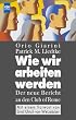 Wie wir arbeiten werden. Der neue Bericht an den Club of Rome.
