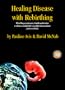 Healing Disease with Rebirthing