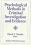 Psychological Methods in Criminal Investigation and Evidence