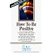 How to Be Positive (Love Tape/Audio Cassette)