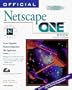 Official Netscape One Book: Create Integrated, Platform-Independent Web Applications