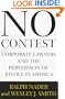 No Contest : Corporate Lawyers and the Perversion of Justice in America