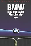 BMW. Eine deutsche Geschichte.