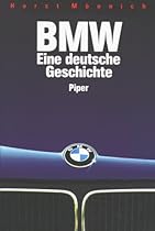 BMW - eine deutsche Geschichte
