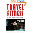 Travel Fitness by Rebecca Johnson and Bill Tulin