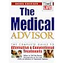 The Medical Advisor: The Complete Guide to Alternative & Conventional Treatments : Home Edition