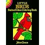 Little Birds Stained Glass Coloring Book (Dover Little Activity Books)