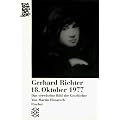 Gerhard Richter. '18. Oktober 1977'. Das verwischte Bild der Geschichte.
