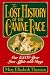 The Lost History of the Canine Race: Our 15,000-Year Love Affair With Dogs