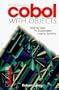 Reengineering Cobol With Objects: Step by Step to Sustainable Legacy Systems (Object Technology Series)