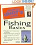 The Complete Idiot's Guide To Fishing Basics