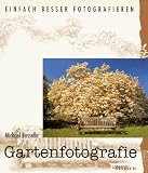 Gartenfotografie - Michael Busselle
