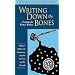 Writing Down the Bones