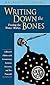 Writing Down the Bones