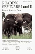 Reading Seminars I and II: Lacan's Return to Freud (Suny Series in Psychoanalysis and Culture)