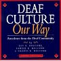 Deaf Culture Our Way