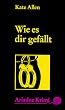 Wie es dir gef�llt