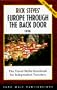 Rick Steves' Europe Through the Back Door 1998 (16th ed)