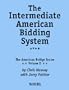 Intermediate American Bidding System (Vol II)
