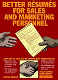Better Resumes for Sales and Marketing Personnel
