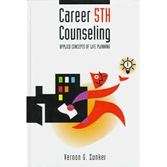 Career Counseling: Applied Concepts of Life Planning