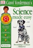 Becoming a Science Observer: Age 5-7 Bk.1 (Carol Vorderman's Science Made Easy)