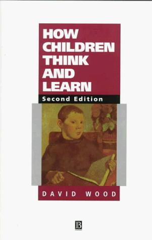 City Travel Guides Discounted  Books : How Children Think and Learn: The Social Contexts of Cognitive Development (Understanding Children's Worlds)