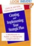 Creating and Implementing Your Strategic Plan: A Workbook for Public and Nonprofit Organizations (Bryson on Strategic Planning)