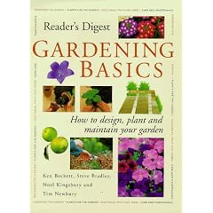 Gardening Basics: How to Design, Plant and Maintain Your Garden