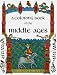 A Coloring Book of the Middle Ages