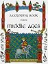 A Coloring Book of the Middle Ages