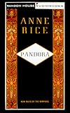 Pandora: New Tales of the Vampires (Anne Rice)