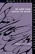 Of God Who Comes to Mind (Meridian: Crossing Aesthetics)