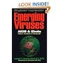 Emerging Viruses: AIDS And Ebola : Nature, Accident or Intentional?