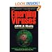 Emerging Viruses: AIDS and Ebola: Nature, Accident, or Intentional?