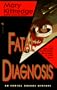 Fatal Diagnosis