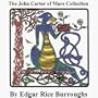 John Carter of Mars Collection