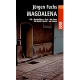 Magdalena: MfS, Memfisblues, Stasi, Die Firma, VEB Horch & Gauck - ein Romanvon "J�rgen Fuchs"